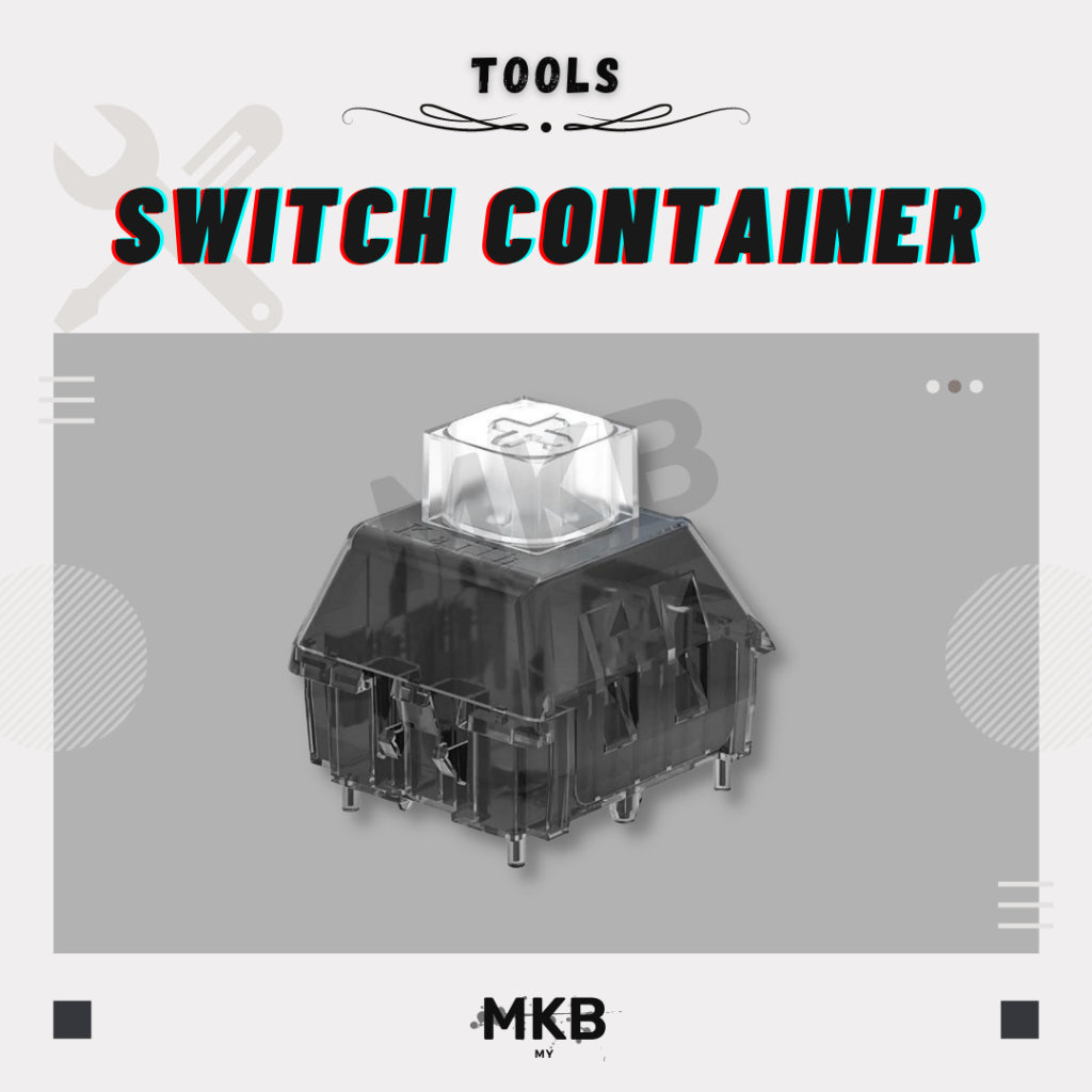 Kailh Switch Container