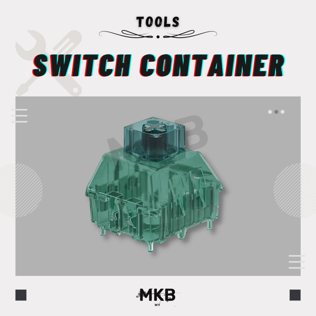 Kailh Switch Container