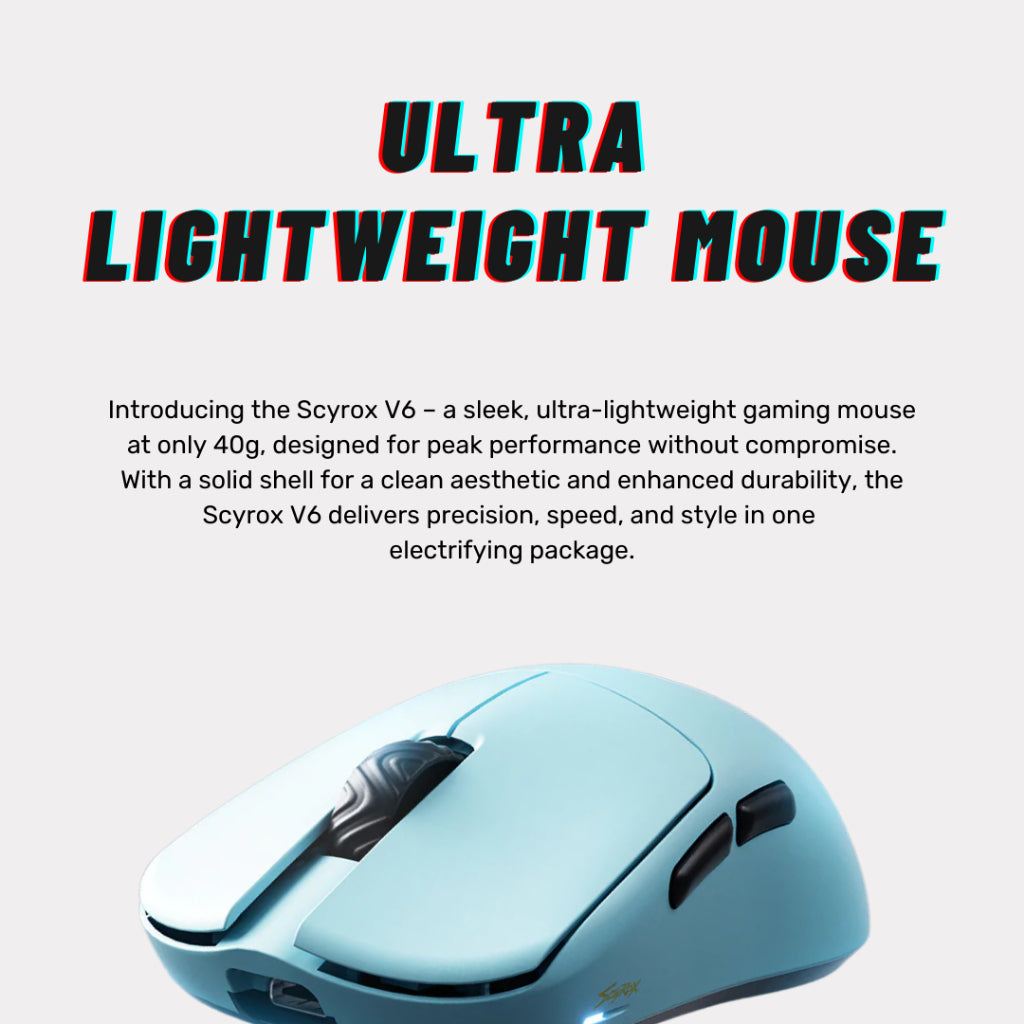 Scyrox V6