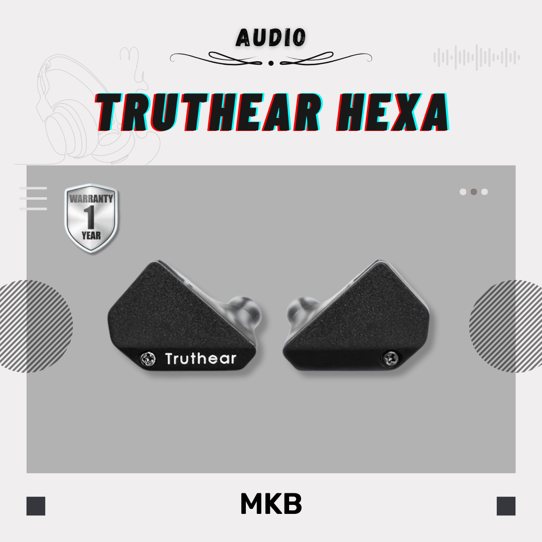 Truthear HEXA