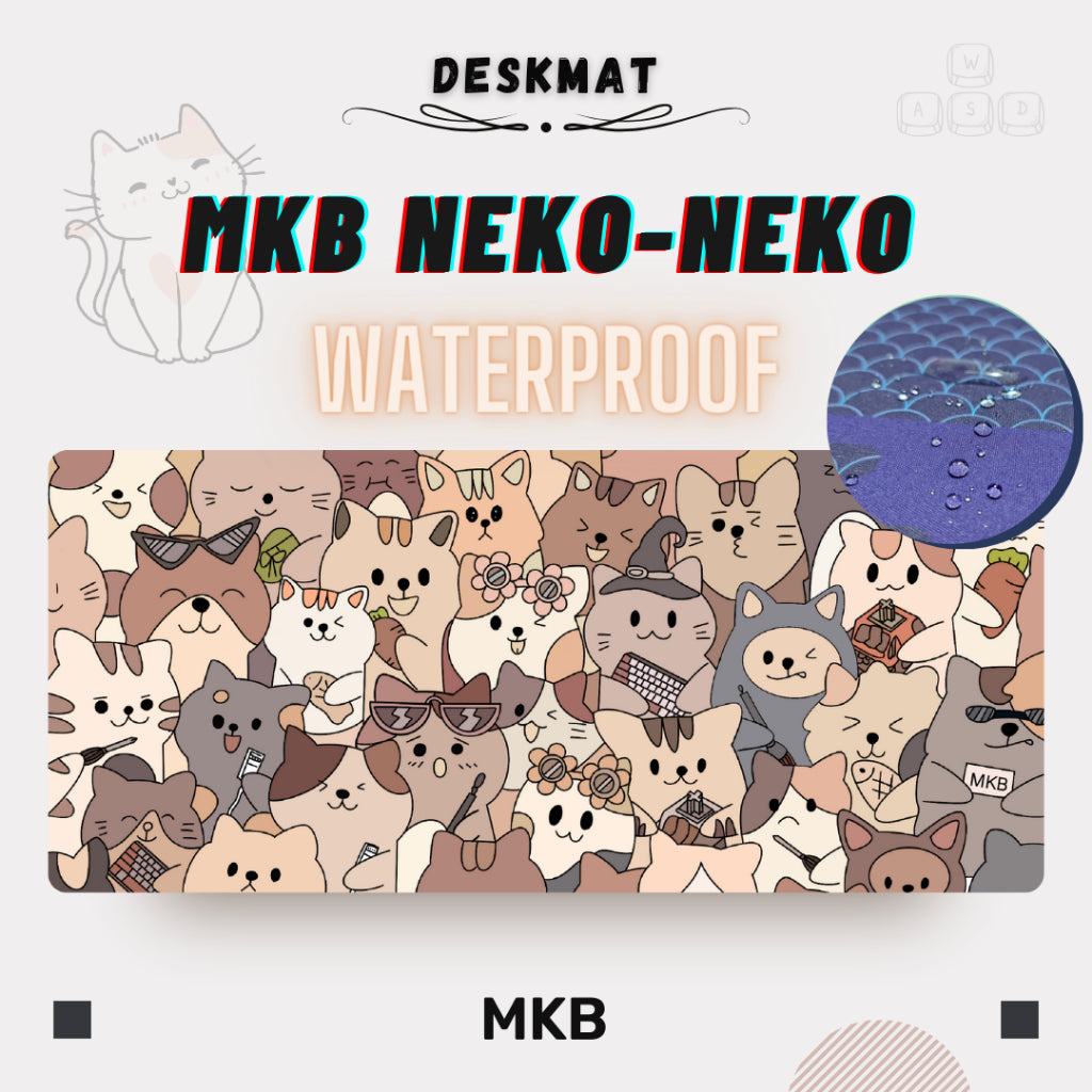 MKB Neko Neko deskmat with waterproof coating, preventing liquid absorption, making spills easy to clean and extending the mat's lifespan.