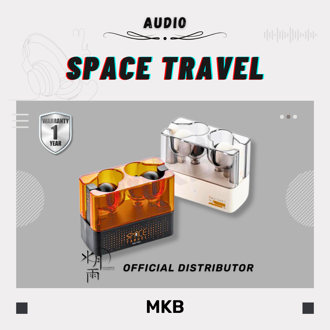 Moondrop Space Travel – MKB.MY