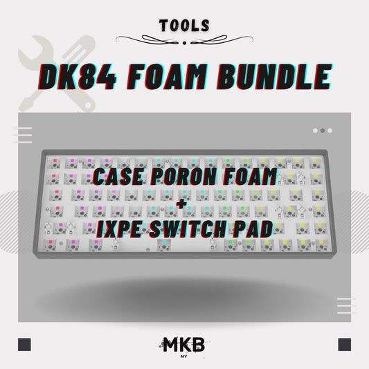 DK84 V2 Foam Bundle