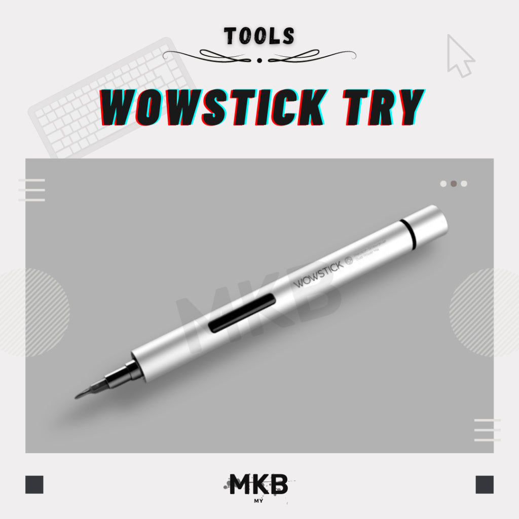 Wowstick Try