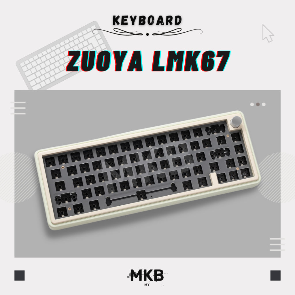 Zuoya LMK67
