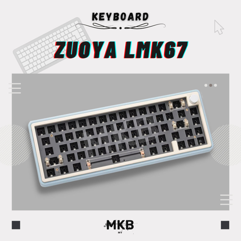 Zuoya LMK67