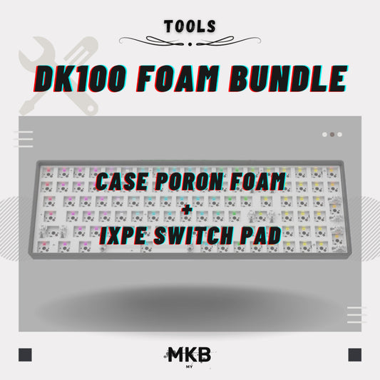 DK100 Foam Bundle