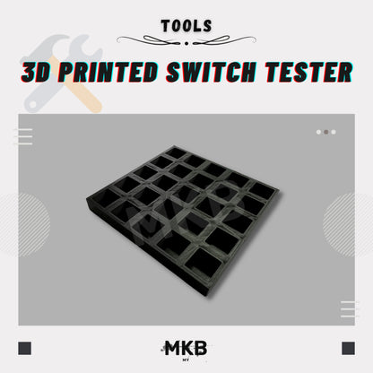3D Printed Switch Tester