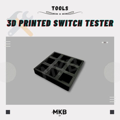 3D Printed Switch Tester