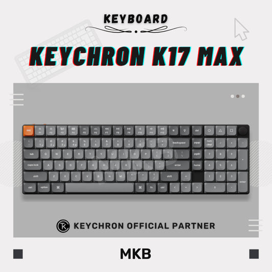 Keychron K17 Max