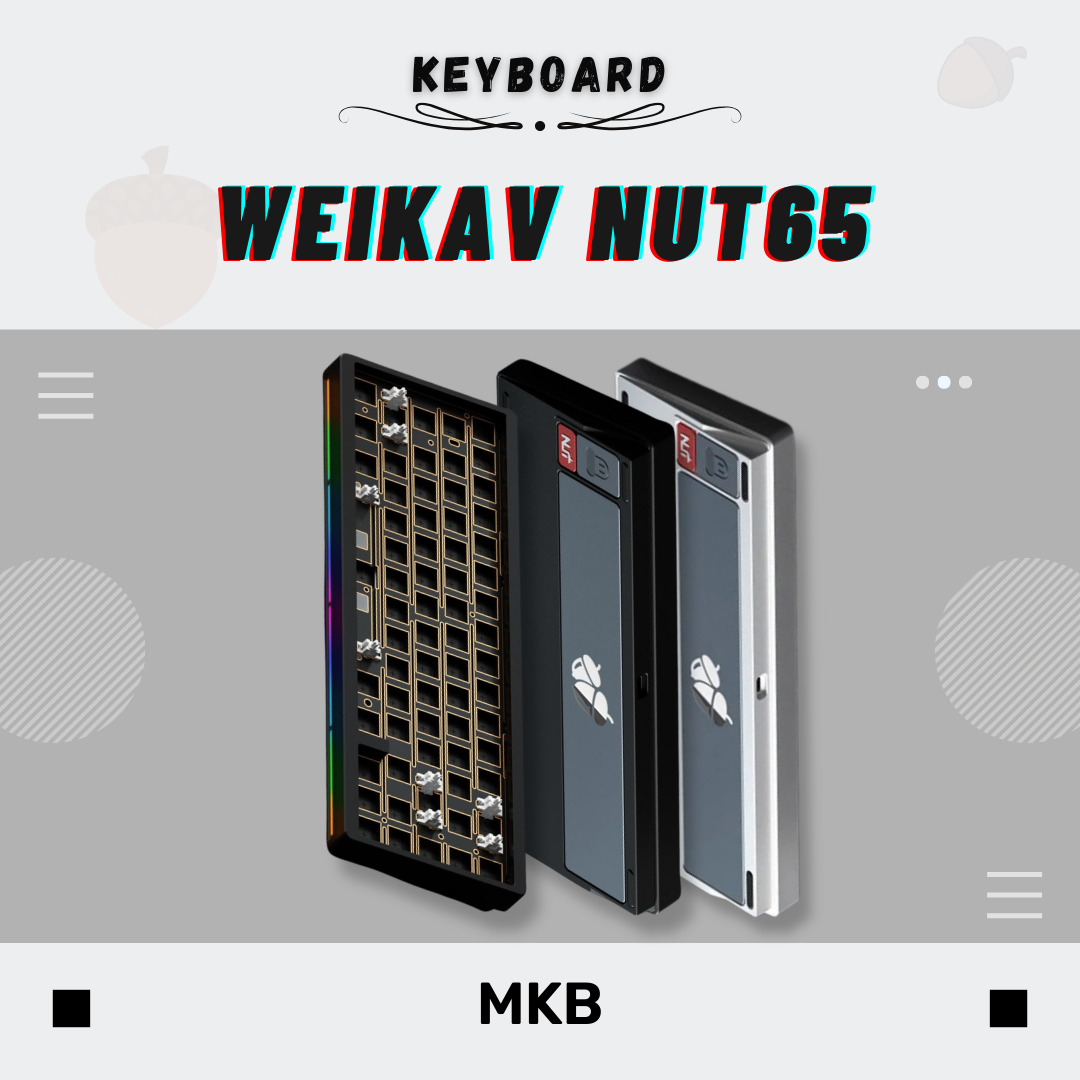 Weikav Nut65