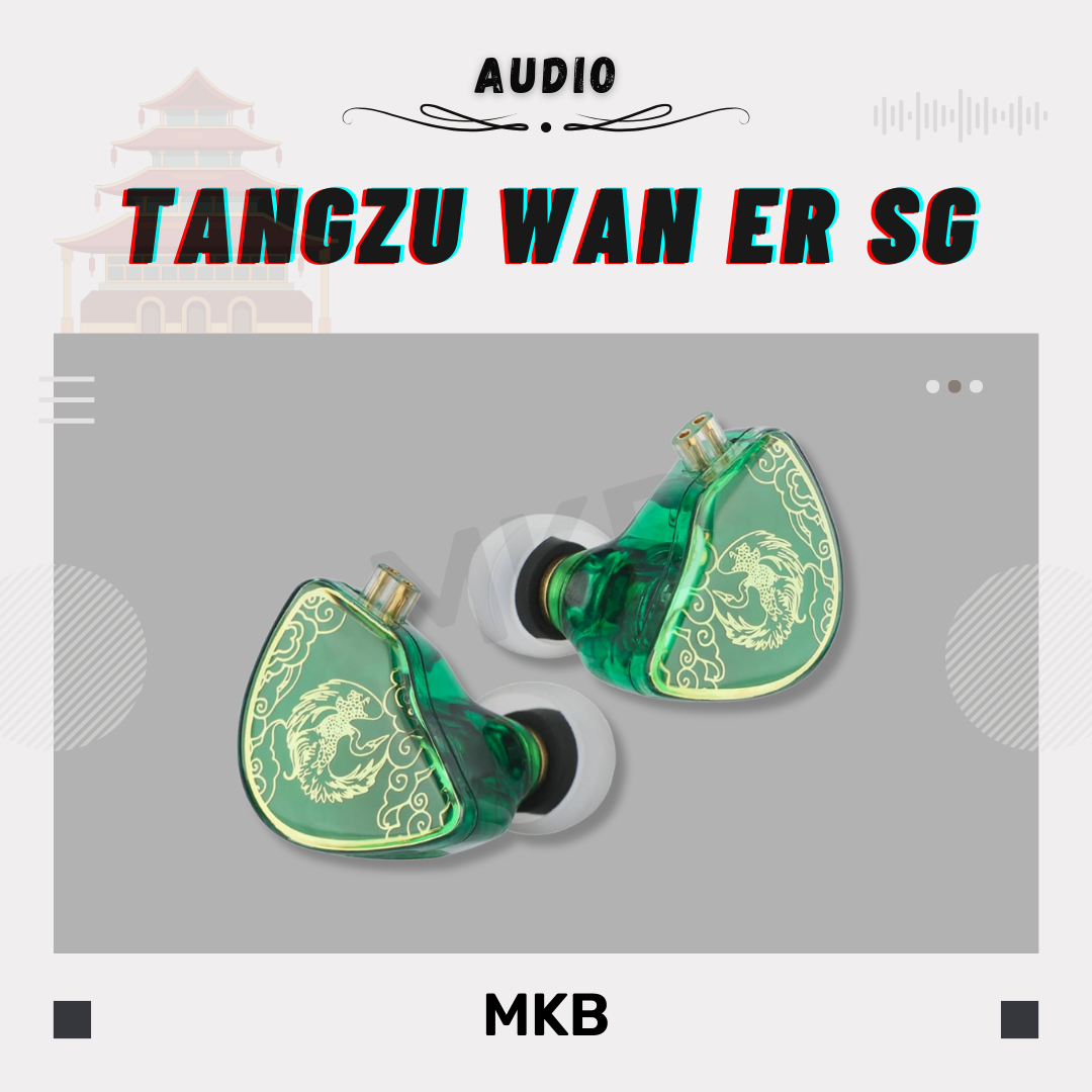 Tangzu Wan'er S.G – MKB.MY