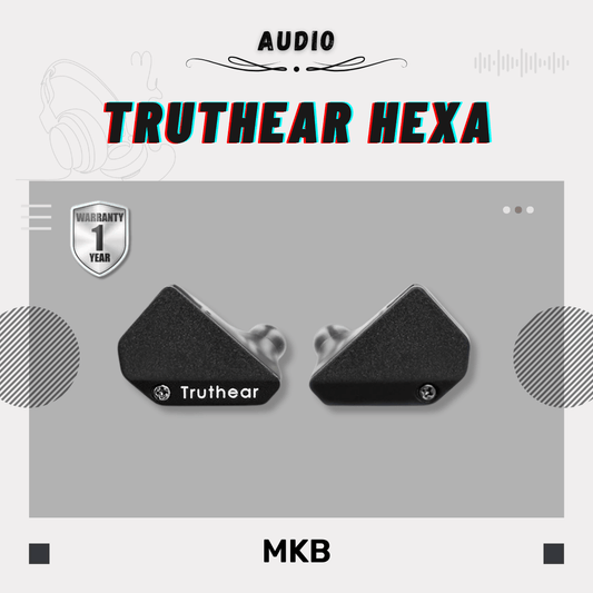 Truthear HEXA